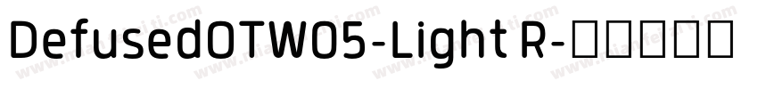 DefusedOTW05-Light R字体转换